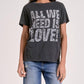 Elan - All You Need Is Love Tee