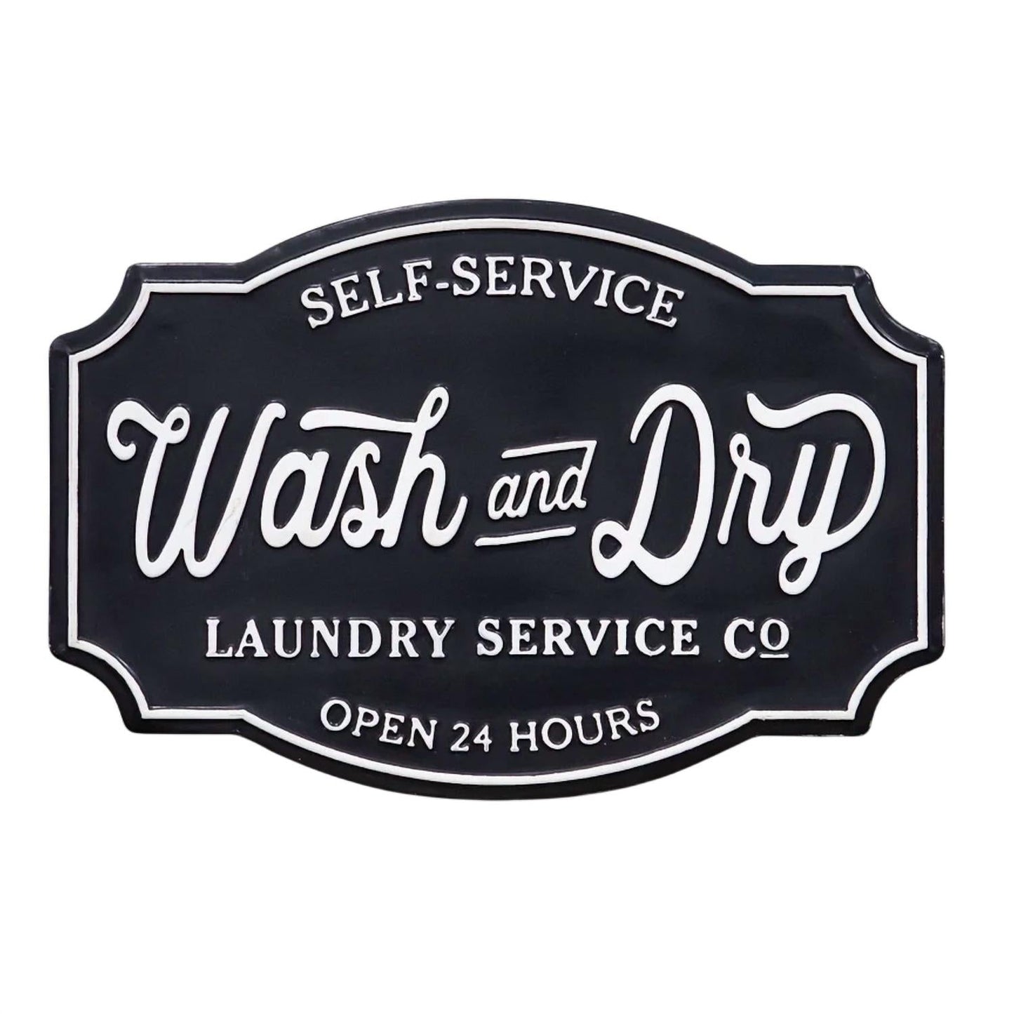 Col House Designs - Self Service Wash and Dry Laundry Farmhouse Metal Sign