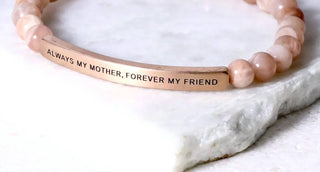 Inspire Me Bracelets - Forever my mother, forever my friend bracelet