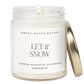 Let It Snow Soy Candle -  Clear 9 oz Jar