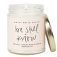 Be Still and Know Soy Candle - Clear Jar - 9 oz (Spa Day)
