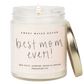 Best Mom Ever! Soy Candle - Clear Jar - 9 oz (Spa Day)