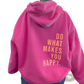 Do what Makes you Happy Oversized Streetwear Hoodie