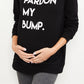 Moletom com estampa de gola redonda Pardon My Bump para maternidade e maternidade, tamanho X-S